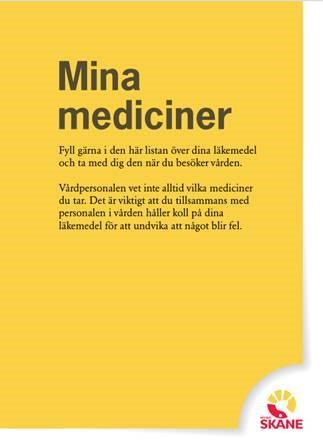 Bild med gul bakgrund på förstasidan av broschyren med texten "Mina mediciner" som rubrik.